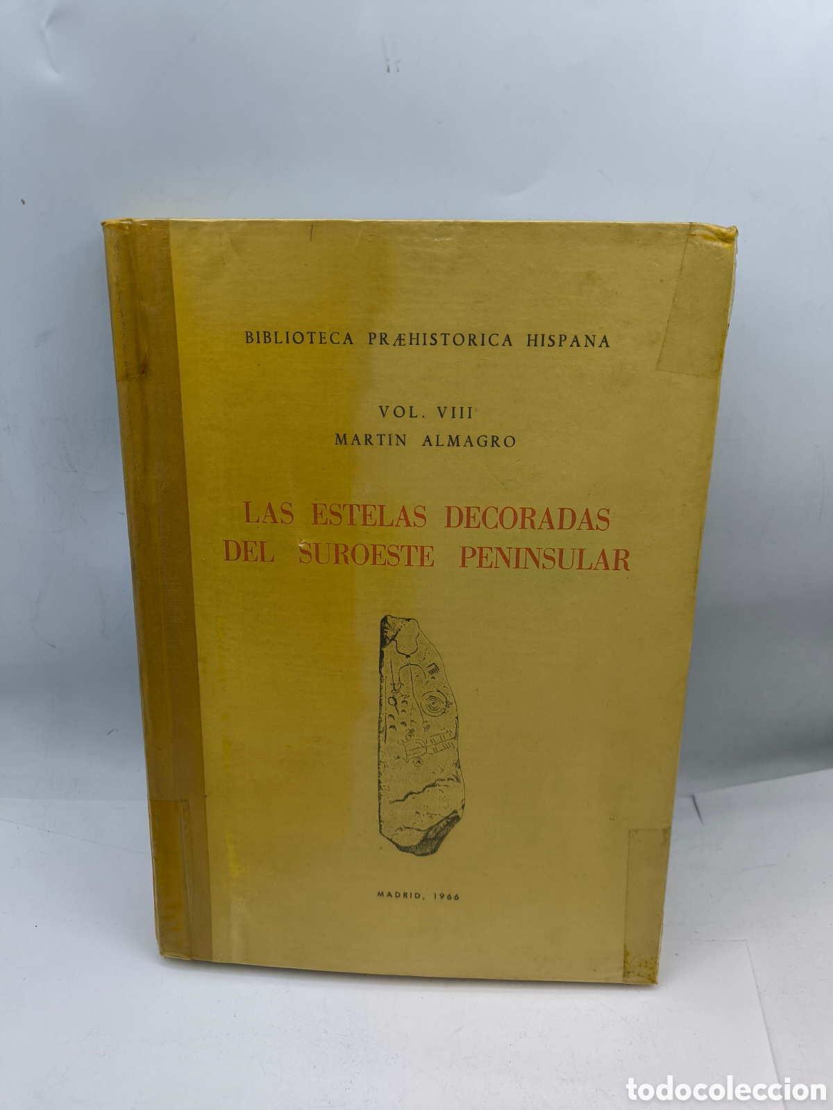 Second hand books: Las estelas decoradas del suroeste peninsular Bibliotheca prehist&oacute;rica hispana. Vol. VIII M. Almagro