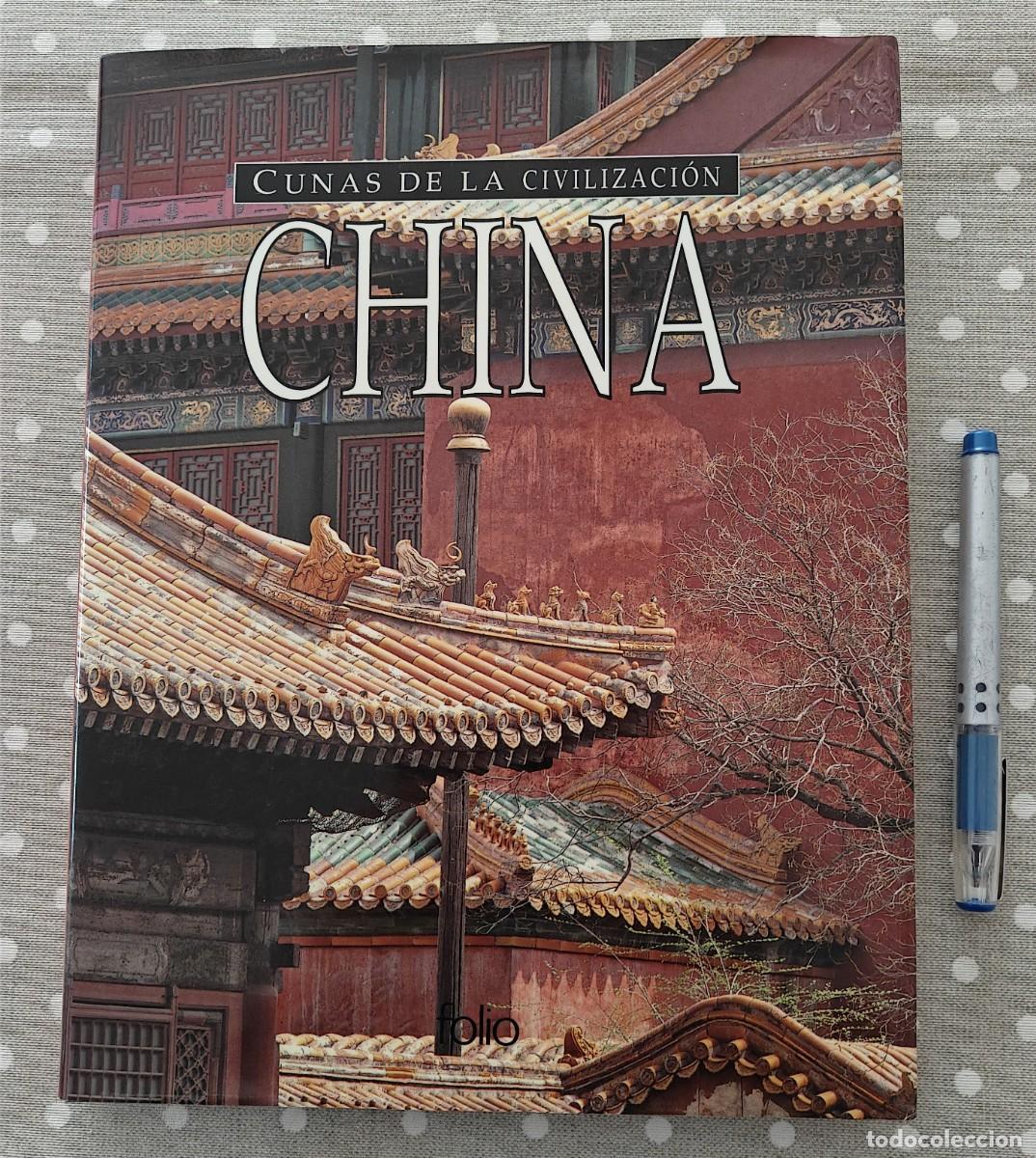 Second hand books: China. Cunas de la civilizaci&oacute;n. Editorial Folio.