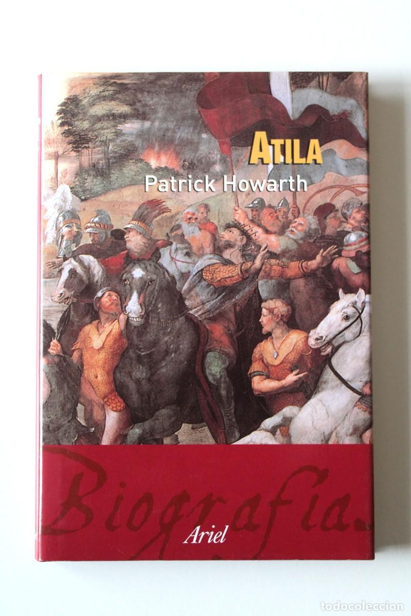 Libros de segunda mano: Patrick Howarth - Atila - Ariel - Foto 1