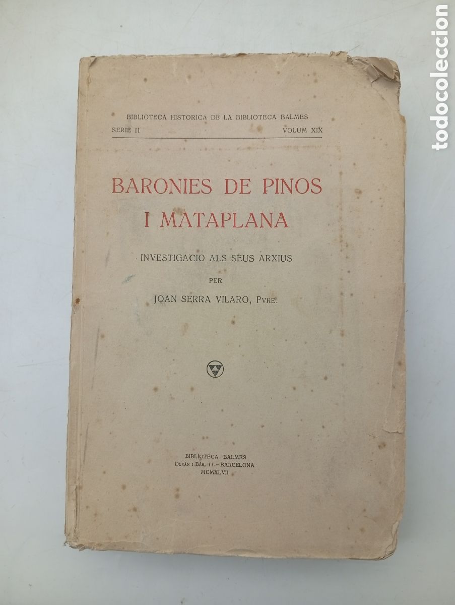 Second hand books: La Baronia de Pin&oacute;s i Mataplana volum 2 por J. Serra Vilar&oacute; 1947