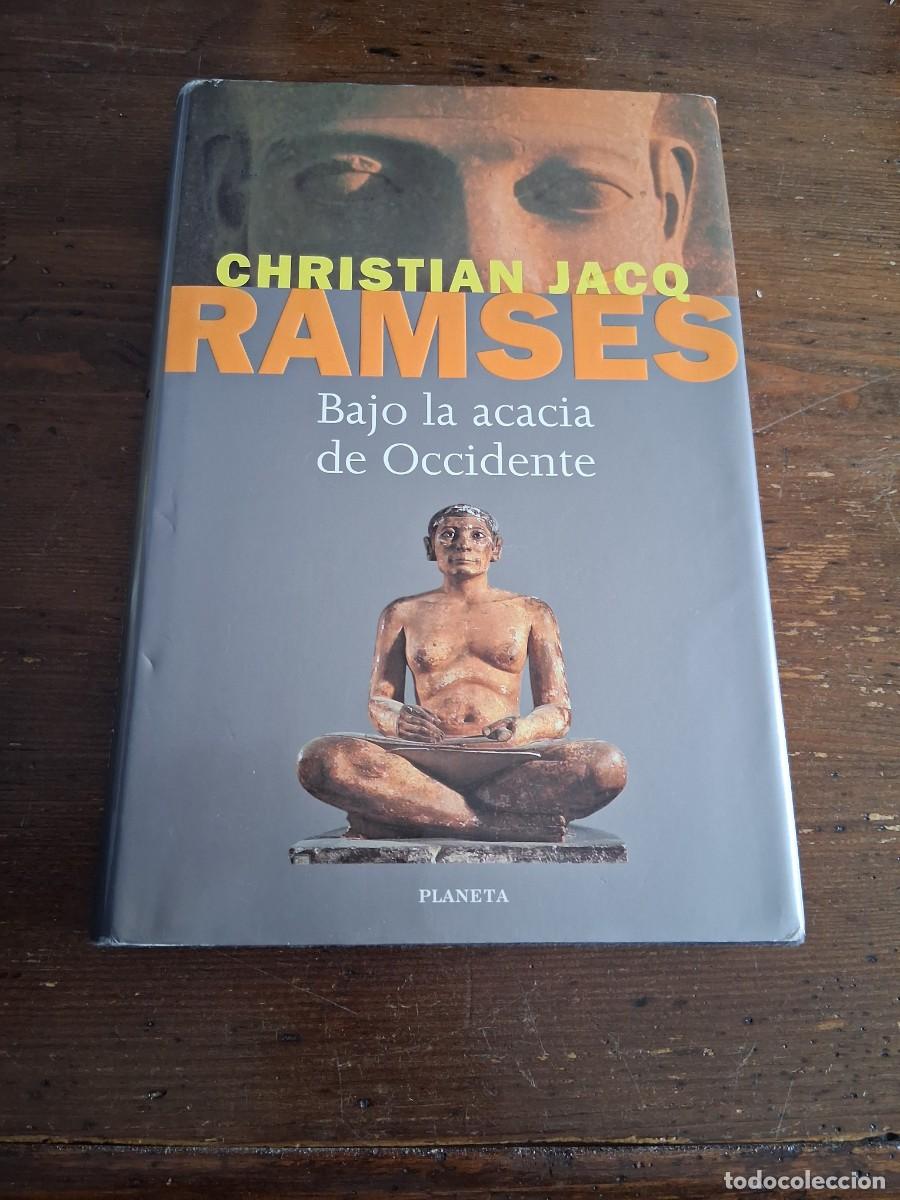 Libri di seconda mano: LIBRO CHRISTIAN JACQ RAMSES BAJO LA ACACIA DE OCCIDENTE