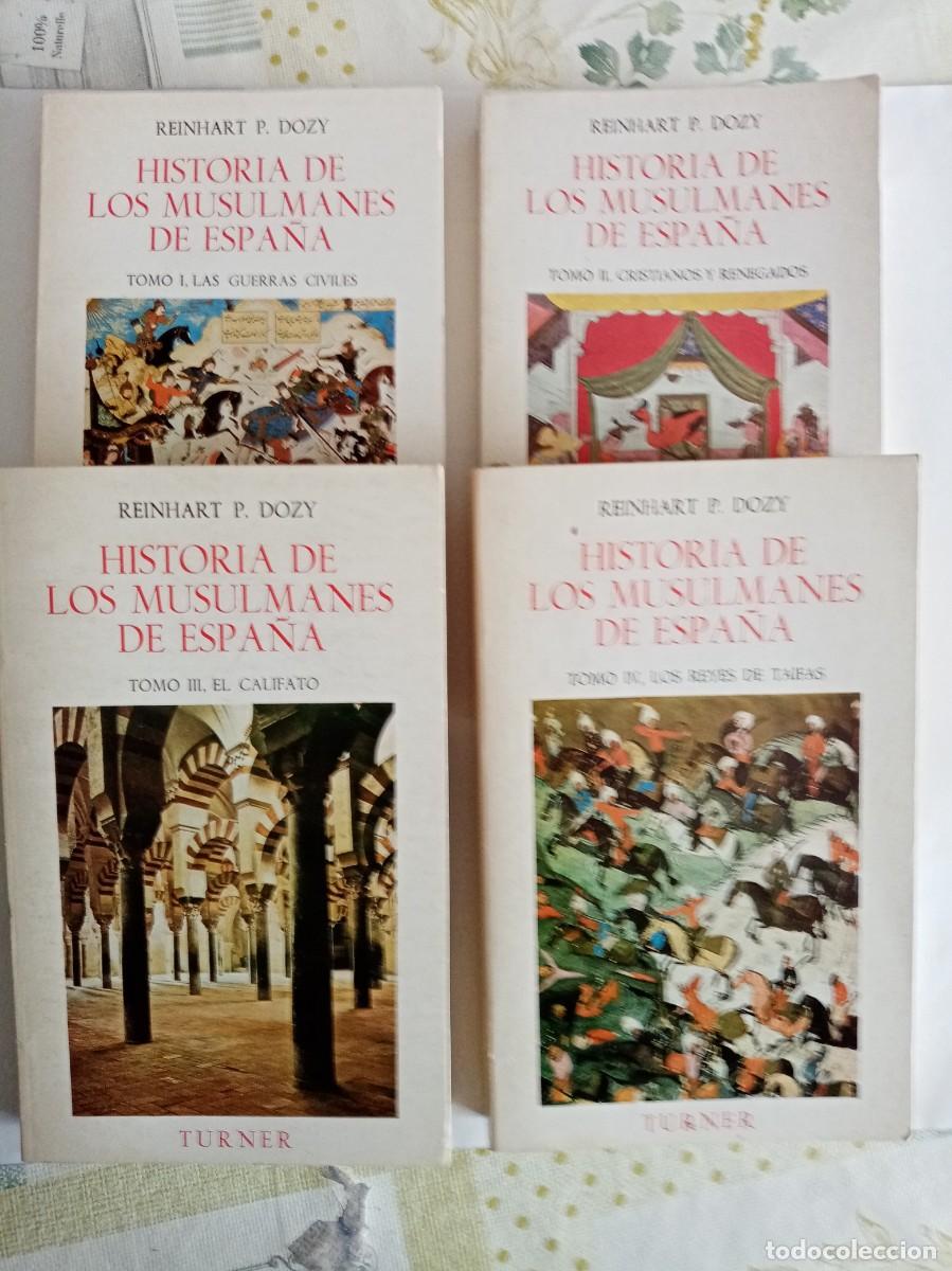 Libri di seconda mano: HISTORIA DE LOS MUSULMANES DE ESPA&Ntilde;A ( 4 VOL.). Reinhart P Dozy ( TURNER )