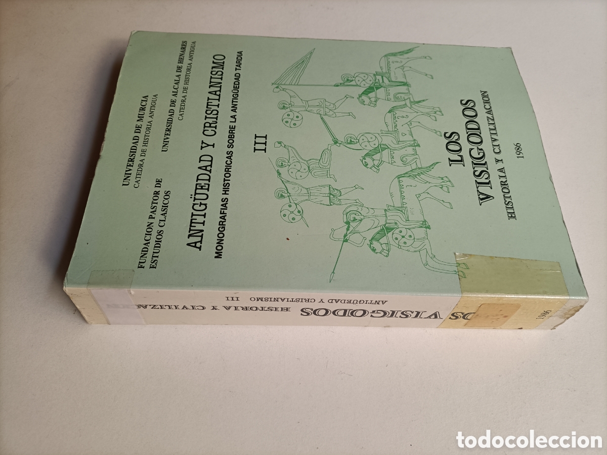 Libros de segunda mano: Los visigodos. Historia y civilizaci&oacute;n. Antig&uuml;edad y cristianismo III Actas