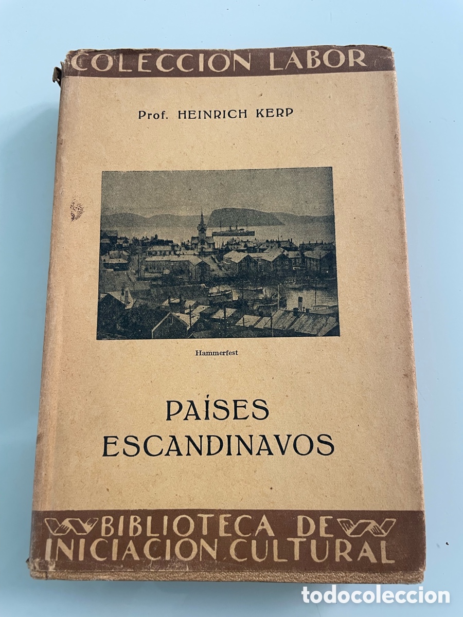 Gebrauchte B&uuml;cher: Paises Escandinavos. Prof. Heinrich Kerp. Numero 253-254. Tapa dura
