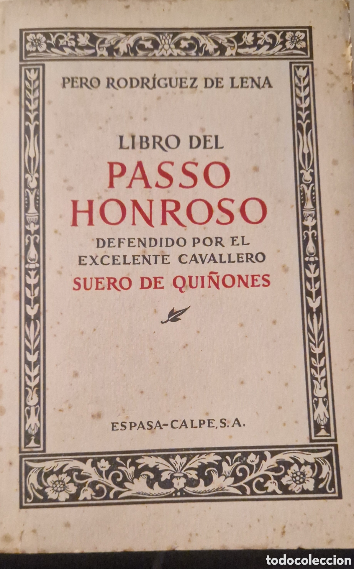 Libros de segunda mano: Libro Del PASSO HONROSO, Pero Rodr&iacute;guez de Lena - Foto 1