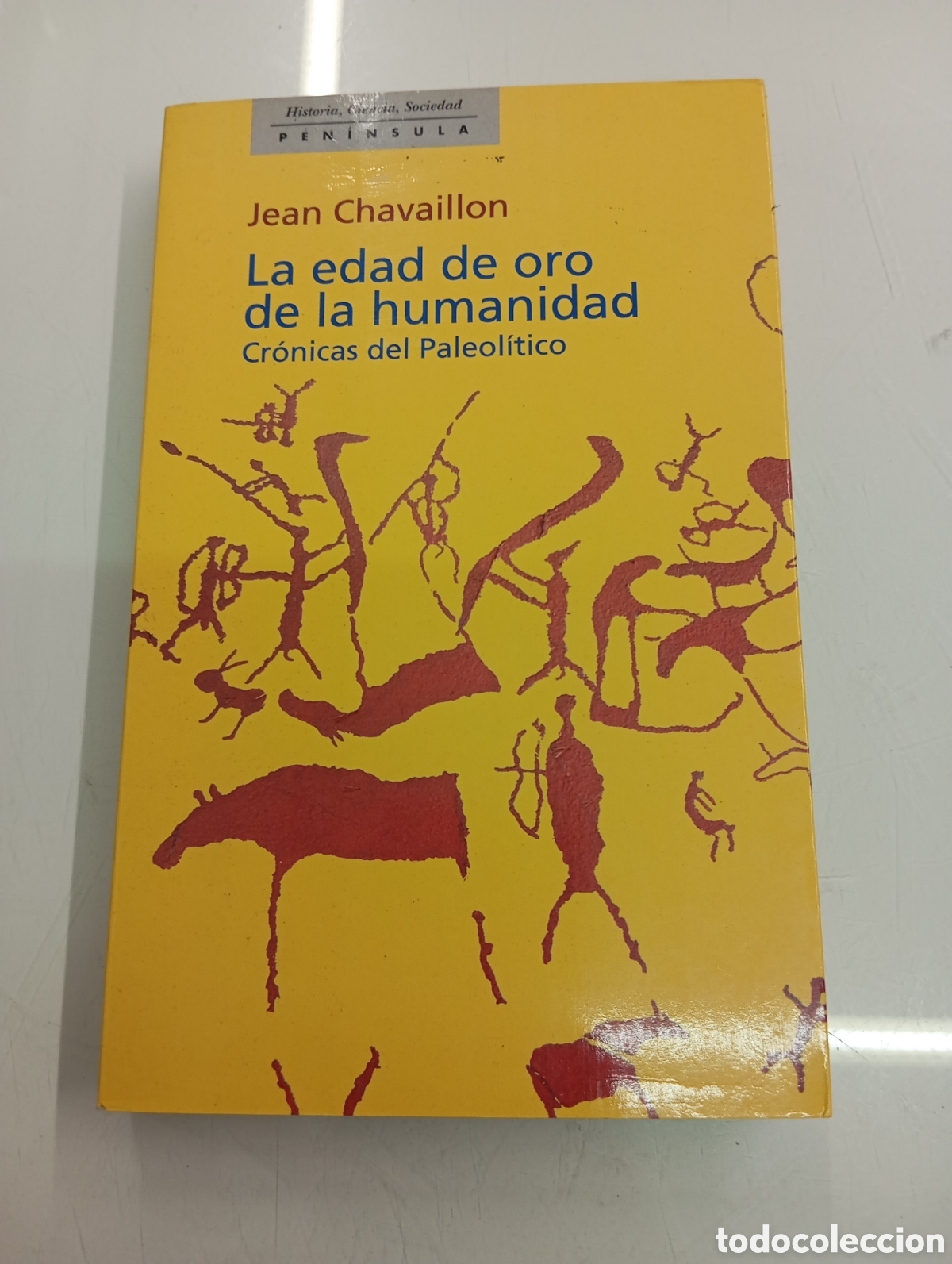 Libros de segunda mano: LA EDAD DE ORO DE LA HUMANIDAD CR&Oacute;NICAS DEL PALEOL&Iacute;TICO Jean Chavaillon PENINSULA 1998
