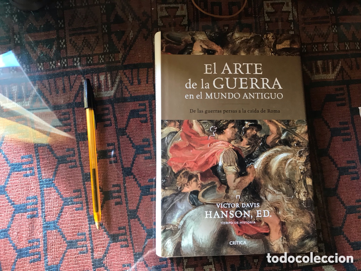 Second hand books: El arte de la guerra en el mundo antiguo. V&iacute;ctor Davis Hanson. Cr&iacute;tica