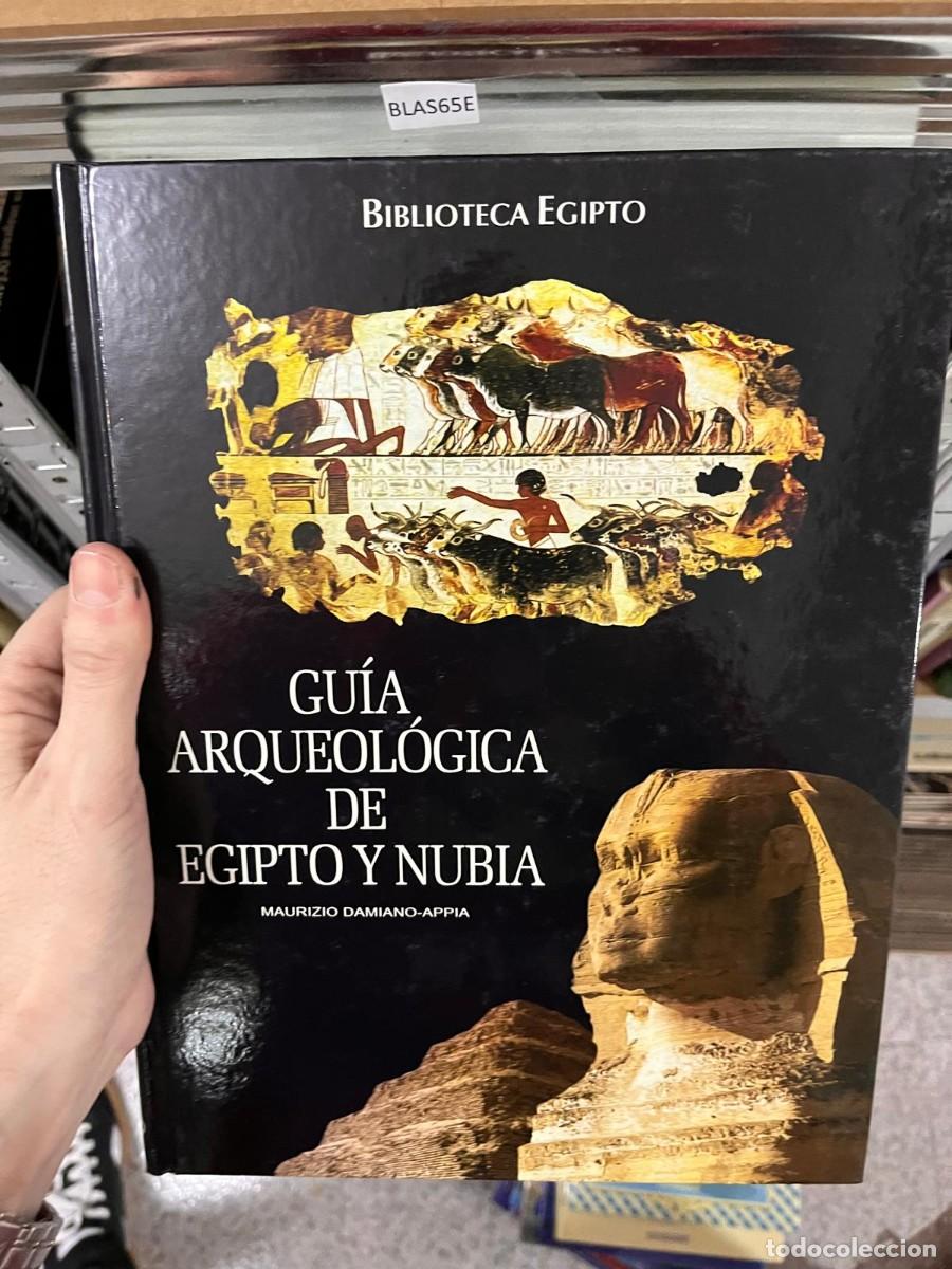 Second hand books: BLAS65E BIBLIOTECA EGIPTO GU&Iacute;A ARQUEOL&Oacute;GICA DE EGIPTO Y NUBIA MAURIZIO DAMIANO-APPIA