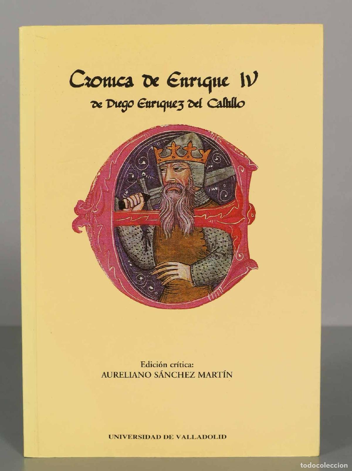 Libri di seconda mano: Cr&oacute;nica de Enrique IV de Diego Enr&iacute;quez del Castillo.