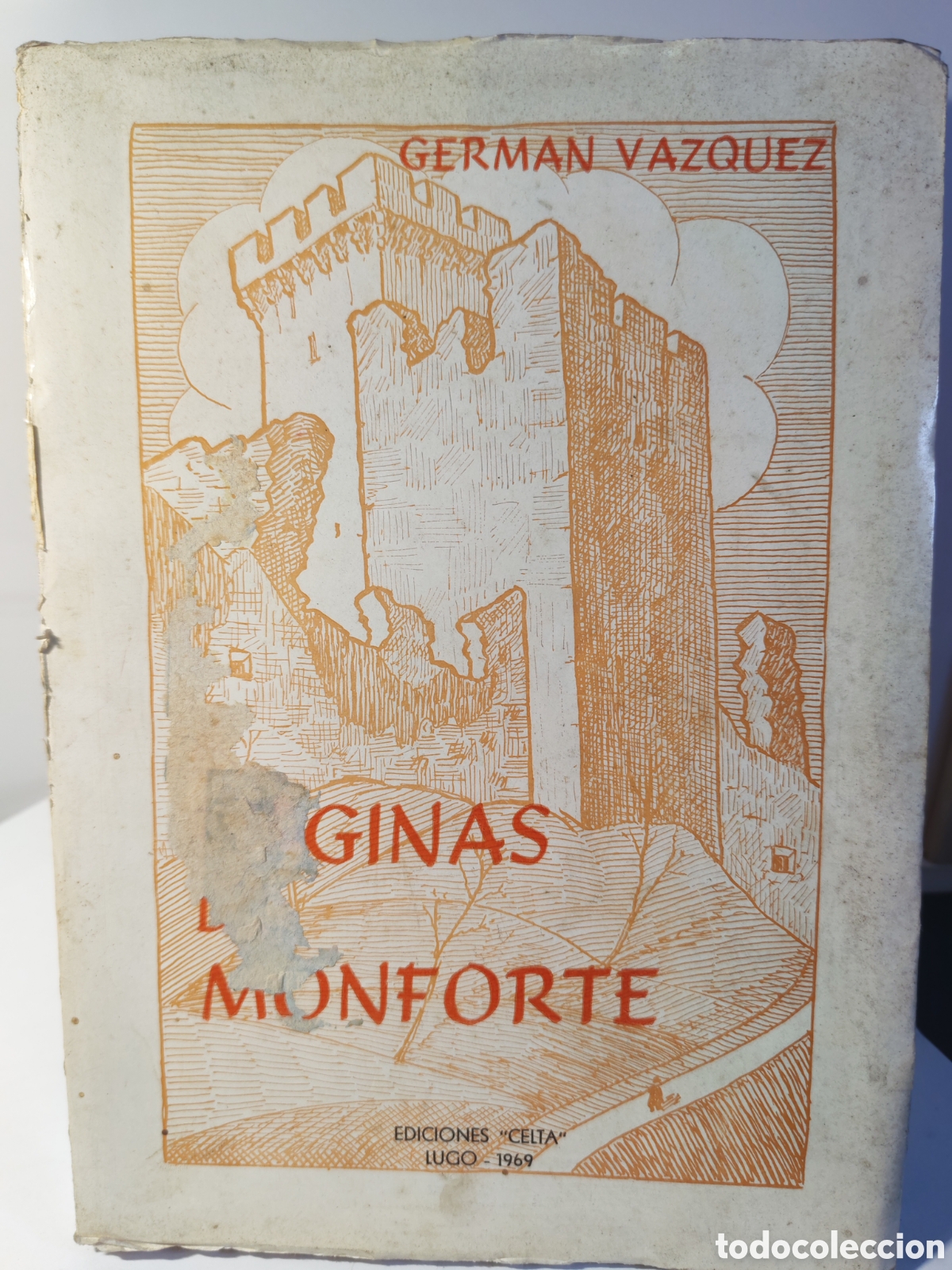 Gebrauchte B&uuml;cher: PAGINAS DE MONFORTE. German Vazquez. Primera edici&oacute;n 1969. R&uacute;stica original