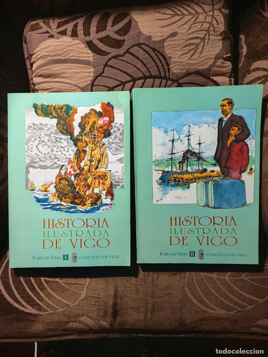 Libros de segunda mano: Historia ilustrada de Vigo 1 y 2. &Aacute;lvarez Hern&aacute;ndez, Patricia; Ruiz Bofill, Pedro. 1996 gran tama&ntilde;o
