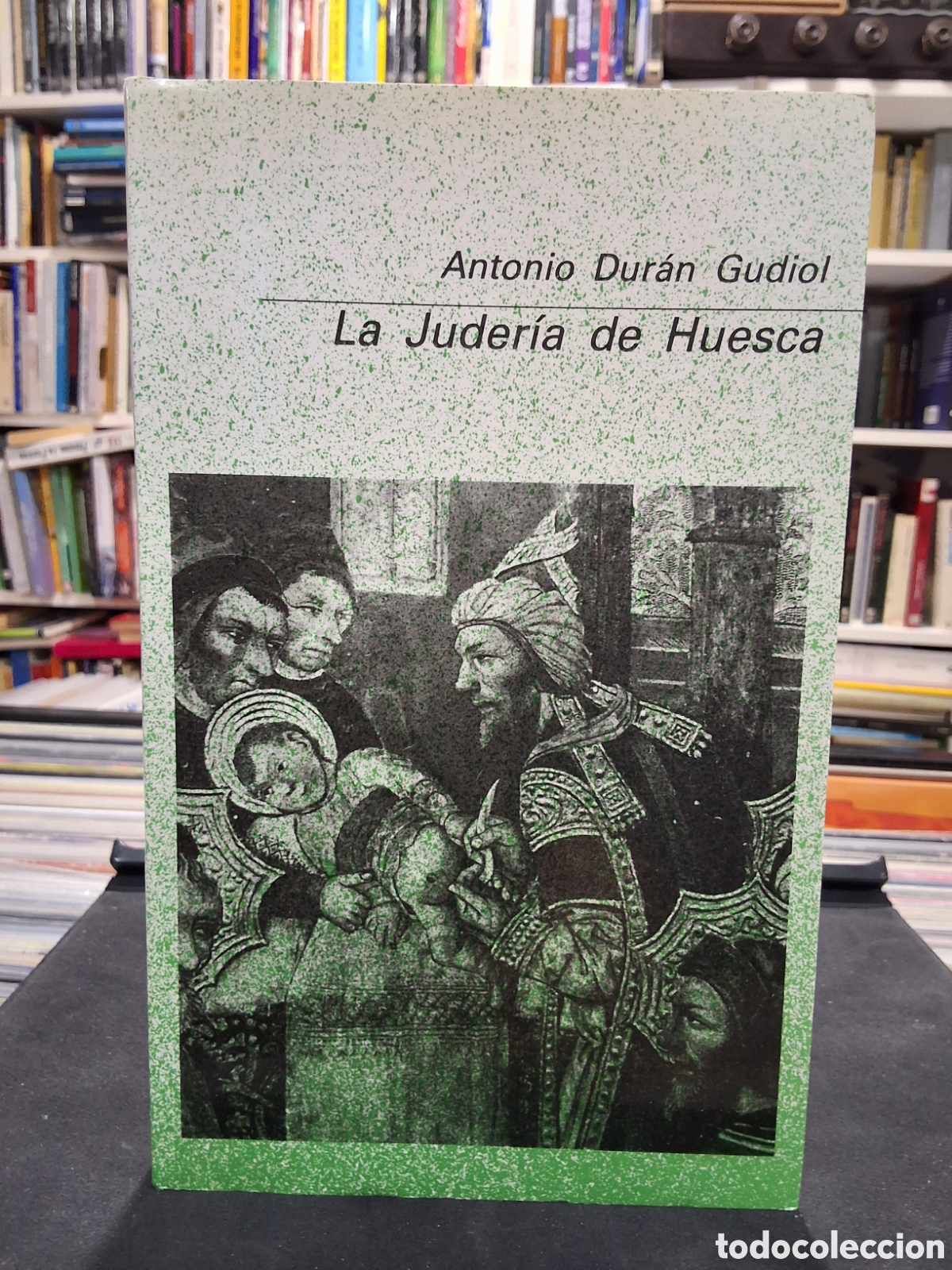 Libri di seconda mano: LA JUDERIA DE HUESCA - A. DUR&Aacute;N - JUDIOS - ENV&Iacute;O DESDE 1&euro;