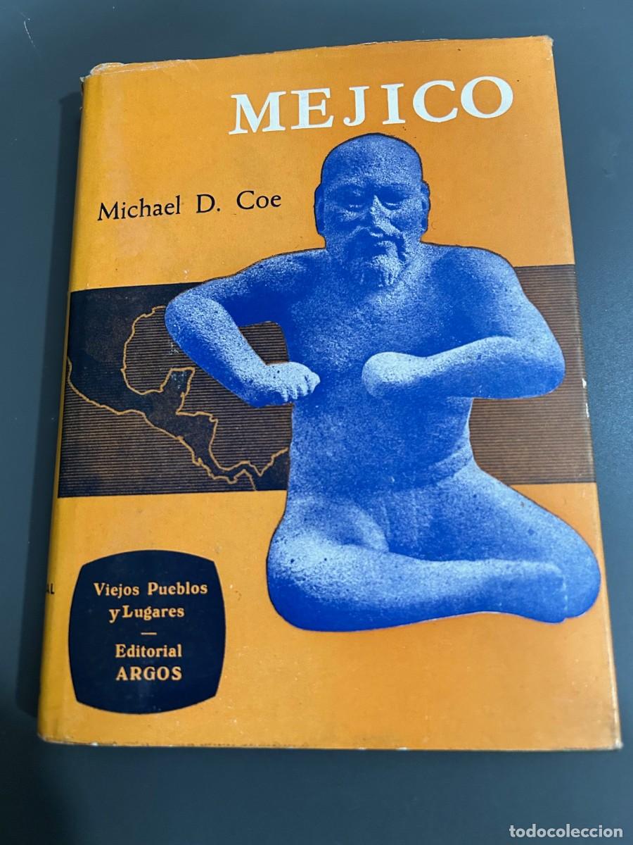Libros de segunda mano: MEJICO. MICHAEL D. COE. ARQUEOLOGIA - Foto 1