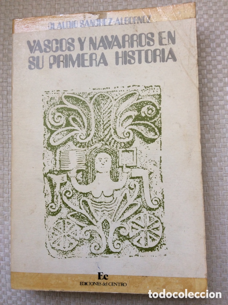 Gebrauchte B&uuml;cher: VASCOS Y NAVARROS EN SU PRIMERA HISTORIA. CLAUDIO SANCHEZ ALBORNOZ