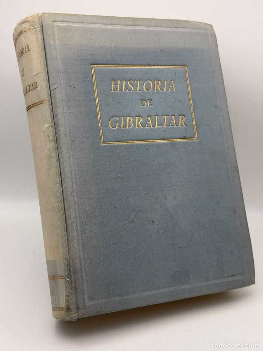 Libros de segunda mano: La historia de Gibraltar - Jos&eacute; Carlos de Luna - Jos&eacute; Carlos de Luna