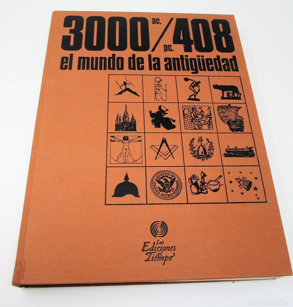 Libri di seconda mano: 3000 ac / 408 pc. El mundo de la antig&uuml;edad - Seix Barral 1981