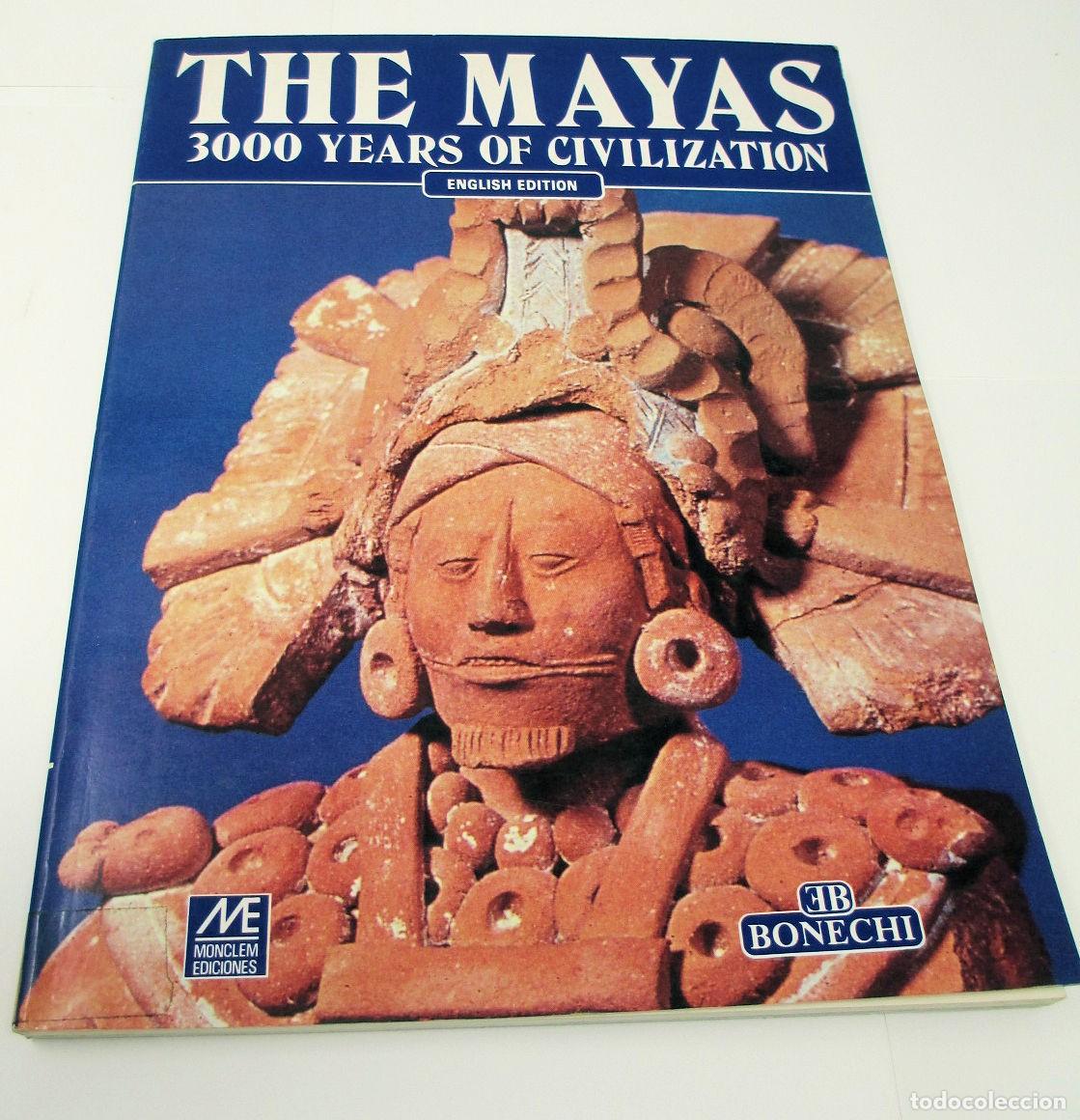 Libri di seconda mano: The Mayas 3000 years of Civilization (Edici&oacute;n Inglesa)- Bonechi - Monclen Ed. 1992