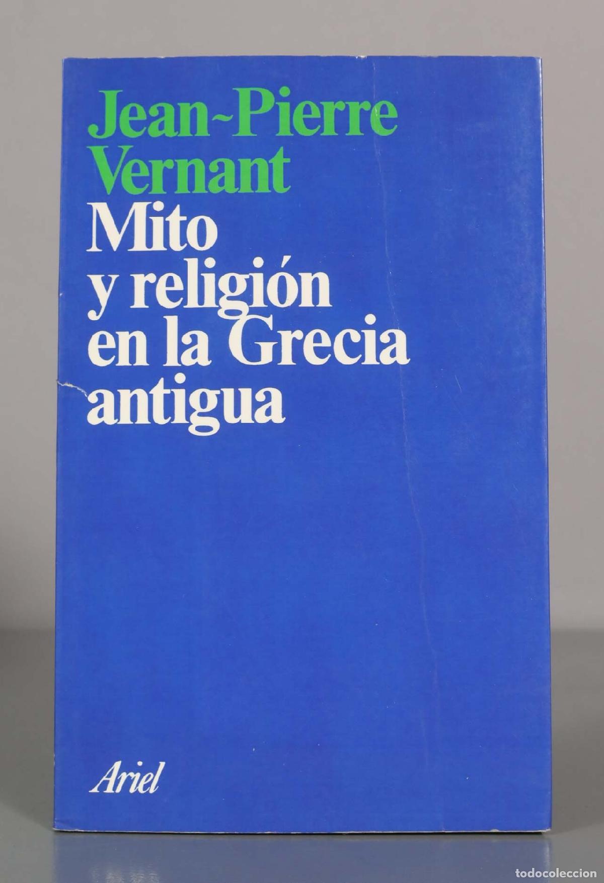 Libros de segunda mano: Jean-Pierre Vernant. Mito y religi&oacute;n en la Grecia antigua.