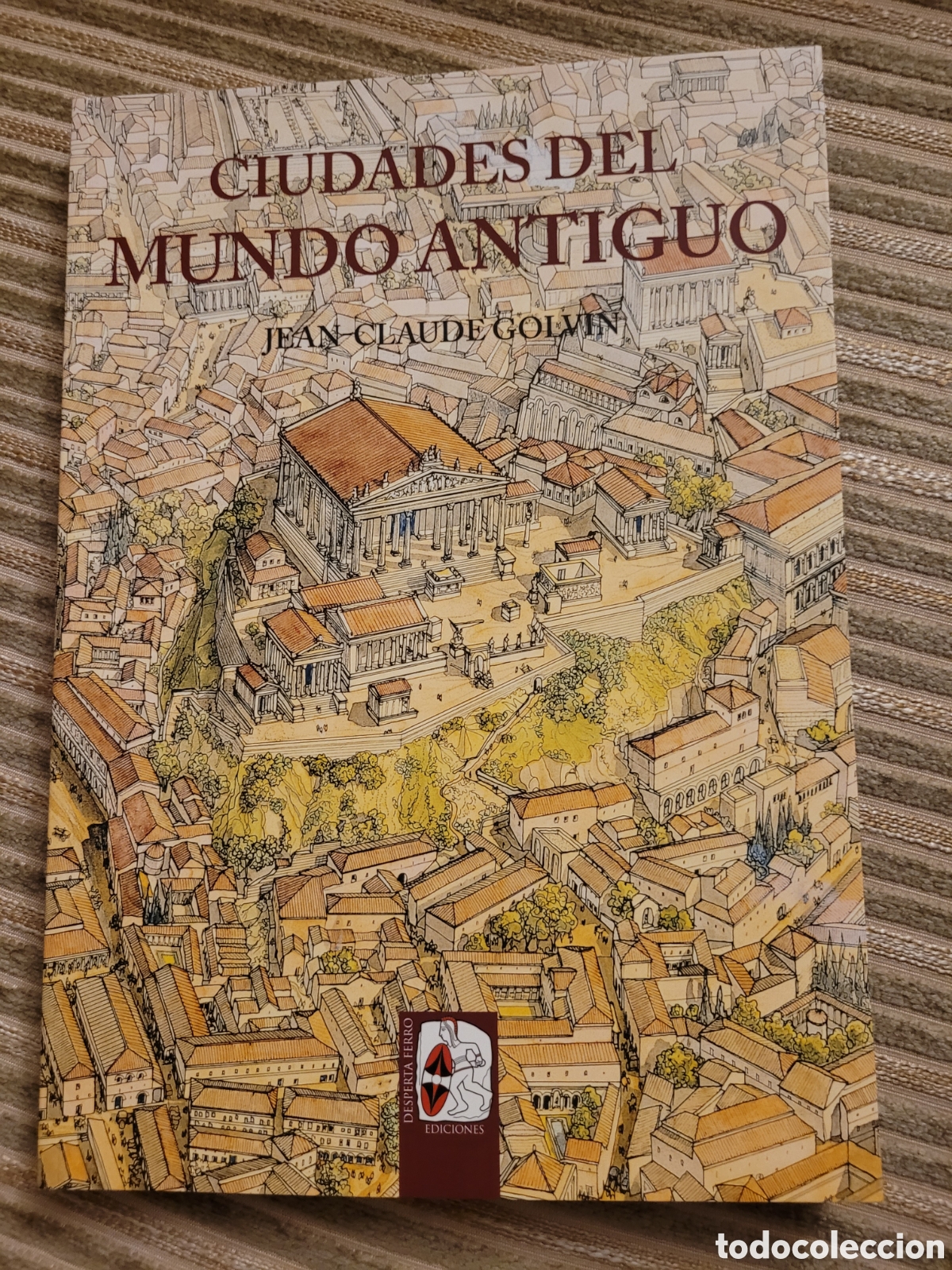 Libros de segunda mano: CIUDADES DEL MUNDO ANTIGUO, Jean Claude Golvin
