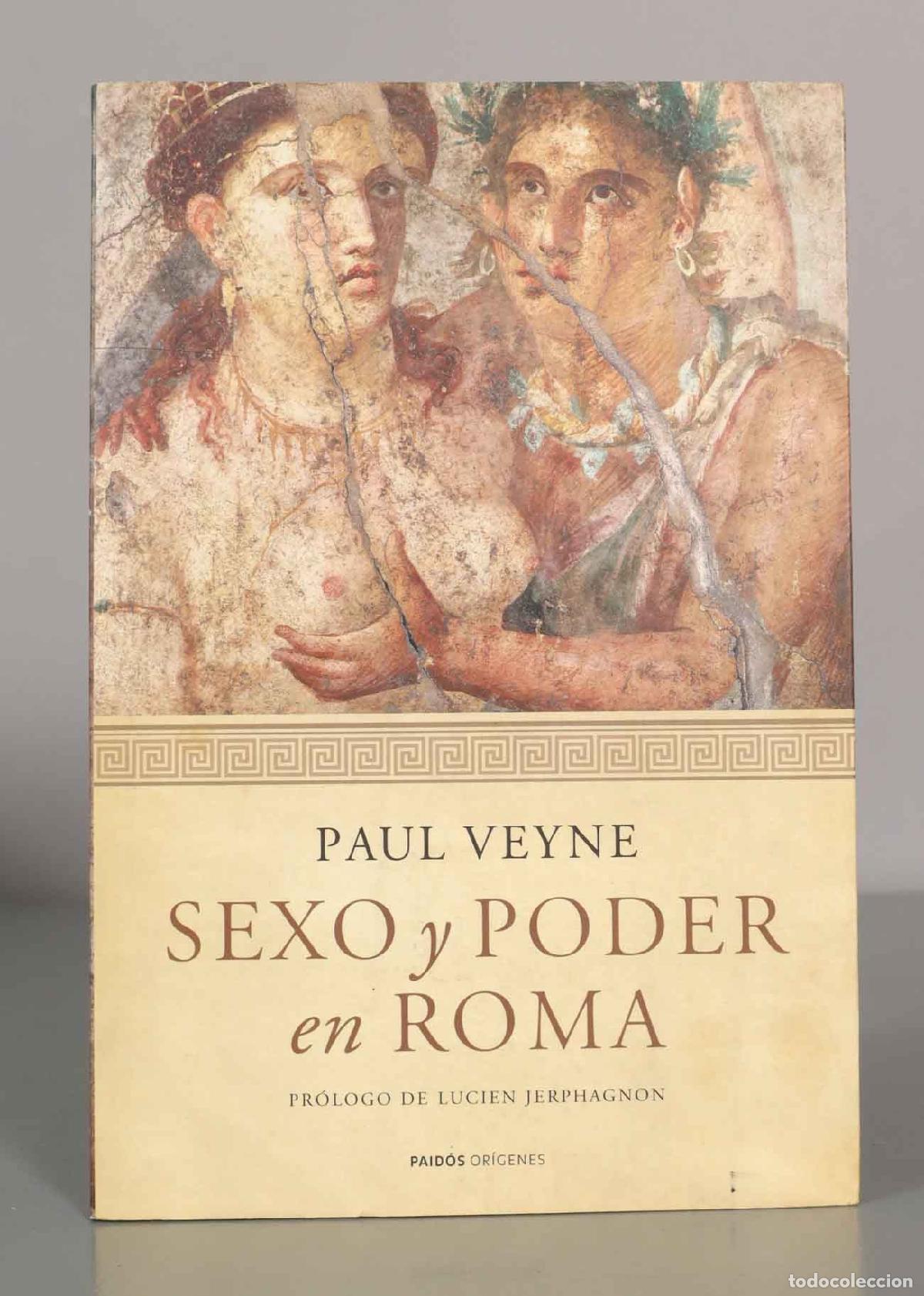 Libros de segunda mano: PAUL VEYNE. SEXO y PODER en ROMA.