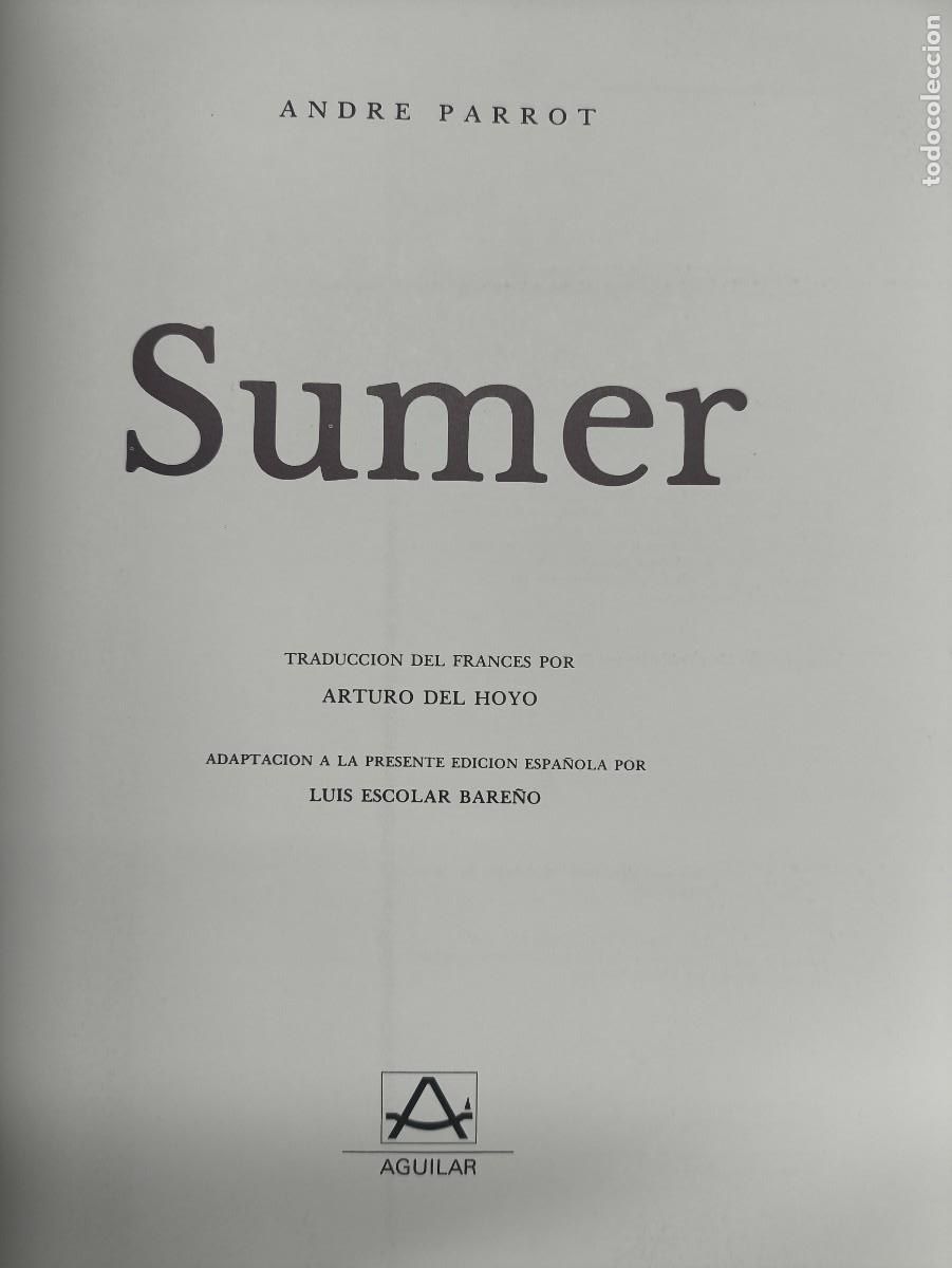 Libros de segunda mano: SUMER / ANDRE PARROT / 1981. AGUILAR - Foto 3