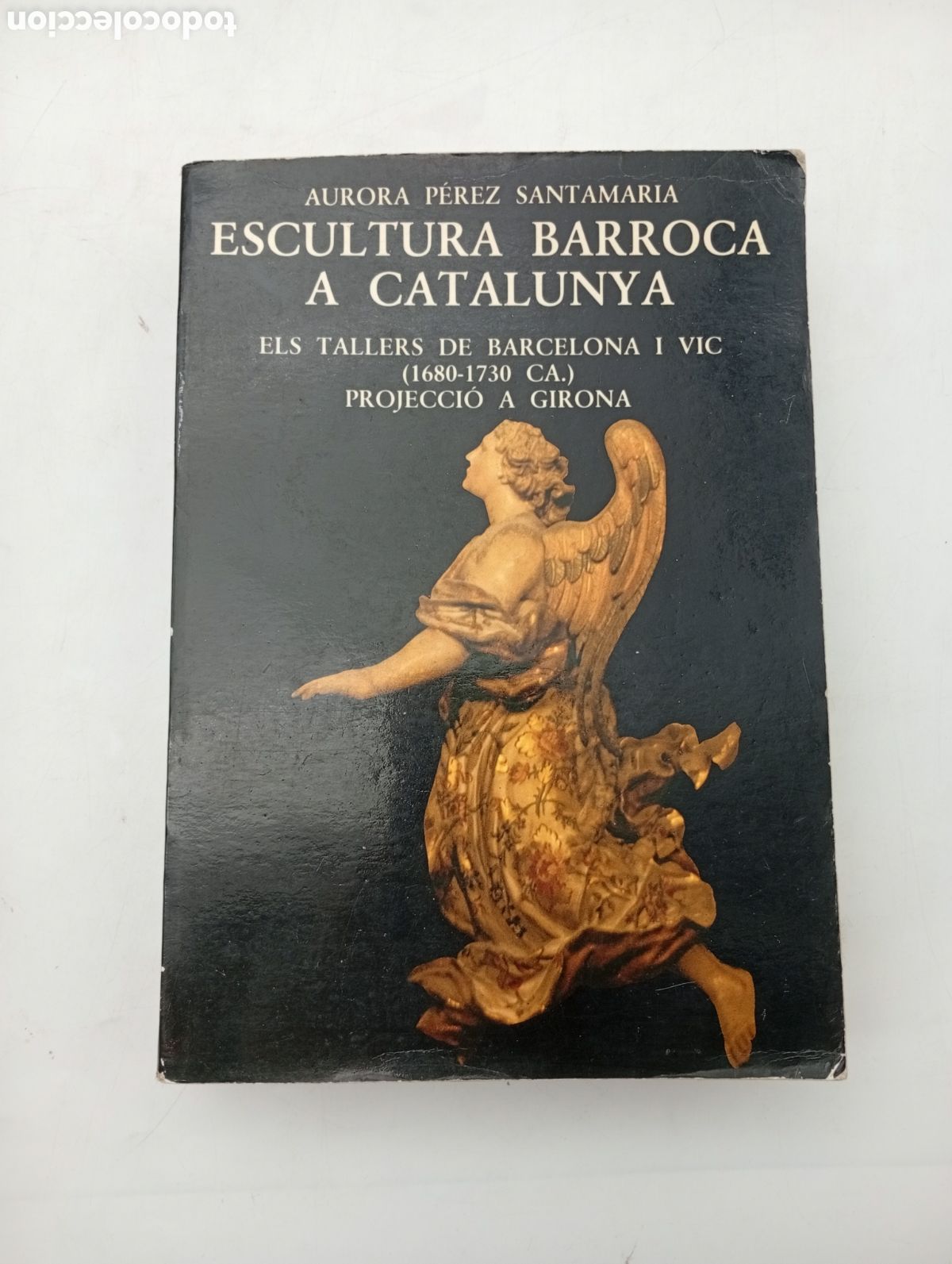 Libros de segunda mano: Escultura barroca a Catalunya els tallers Barcelona i Vic