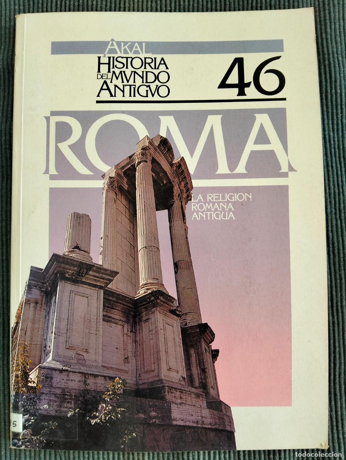 Libros de segunda mano: Historia. Roma. La Religion Romana Antigua, ed. Akal, 1990 VISITA MI CATALOGO RP