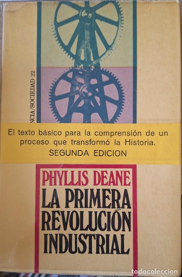 Libros de segunda mano: LA PRIMERA REVOLUCION INDUSTRIAL. - DEANE, Phyllis.