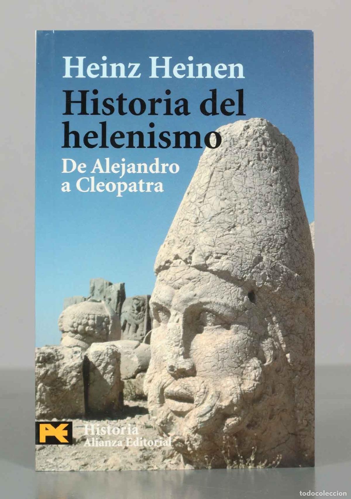 Libros de segunda mano: Heinz Heinen. Historia del helenismo. De Alejandro a Cleopatra.