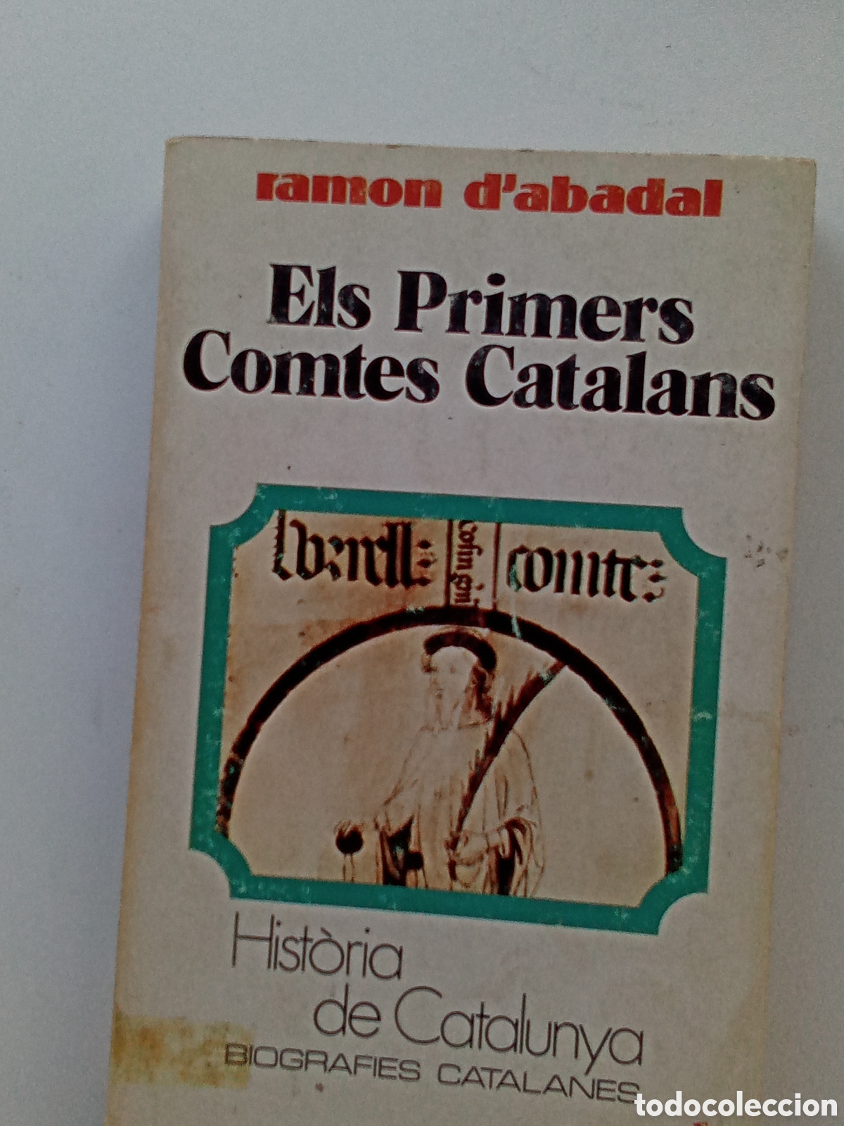 Libros de segunda mano: HIST&Ograve;RIA DE CATALUNYA. ELS PRIMERS COMTRS CATALAND.