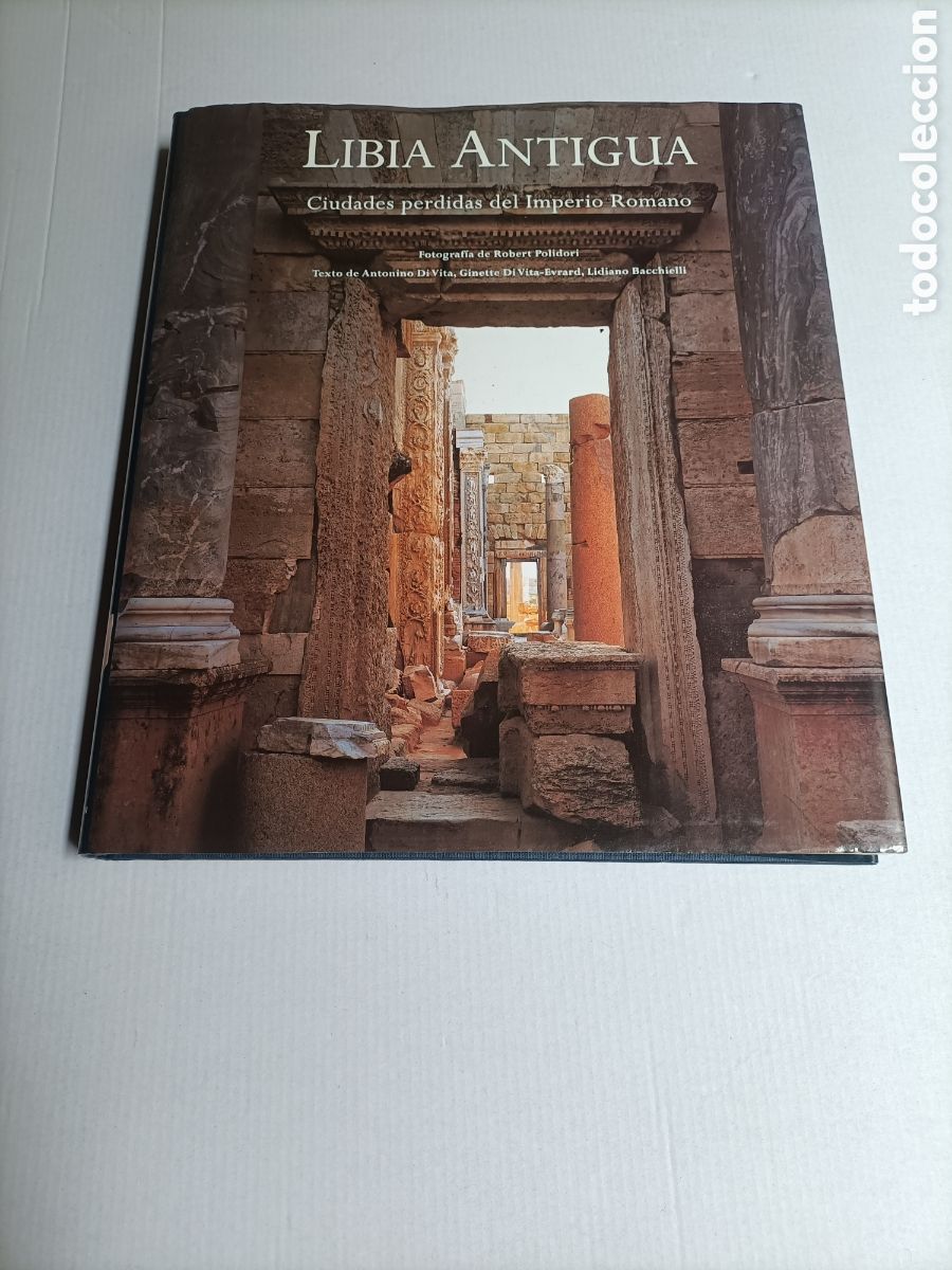 Libros de segunda mano: Libia antigua. Ciudades perdidas del Imperio romano. Antonino Di Vita. arte romano