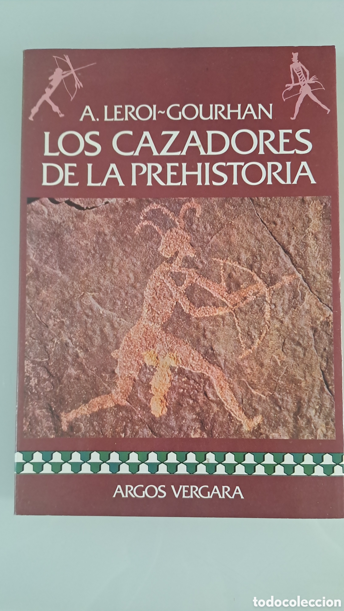 Libros de segunda mano: Los cazadores de la prehistoria - A. LEROI-Gourhan - Argos vergara