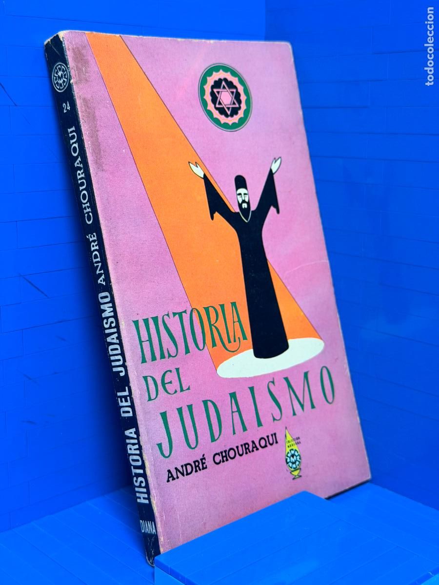 Libros de segunda mano: HISTORIA DEL JUDA&Iacute;SMO. ANDR&Eacute; CHOURAQUI.