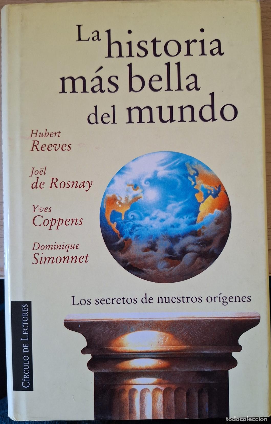 Libros de segunda mano: LA HISTORIA MAS BELLAS DEL MUNDO. - REEVES/ROSNAY/COPPENS/SIMONNET, Hubert/Joel/Yves/Dominique.