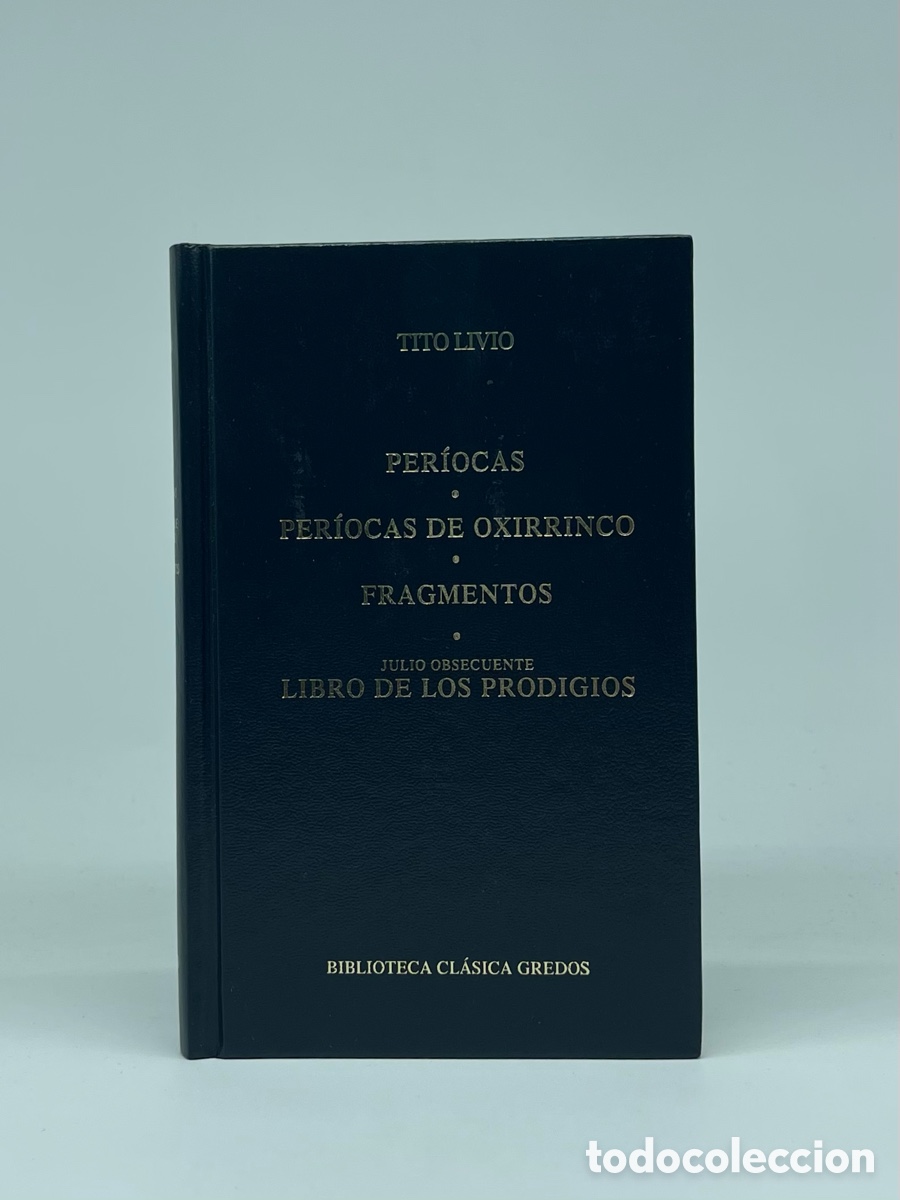 Libros de segunda mano: Tito Livio, Julio Obsecuente (Biblioteca Cl&aacute;sica Gredos N&ordm;210)