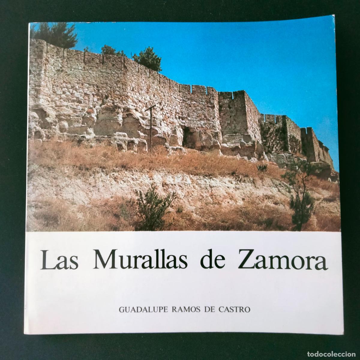 Libros de segunda mano: Las murallas de Zamora. Guadalupe Ramos de Castro. 1978