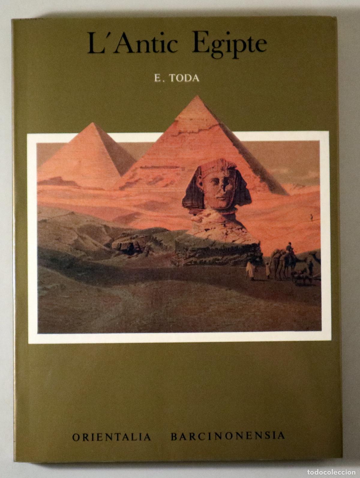 Second hand books: TODA, E. - L'ANTIC EGIPTE - Sabadell 1999 - Il&middot;lustrat