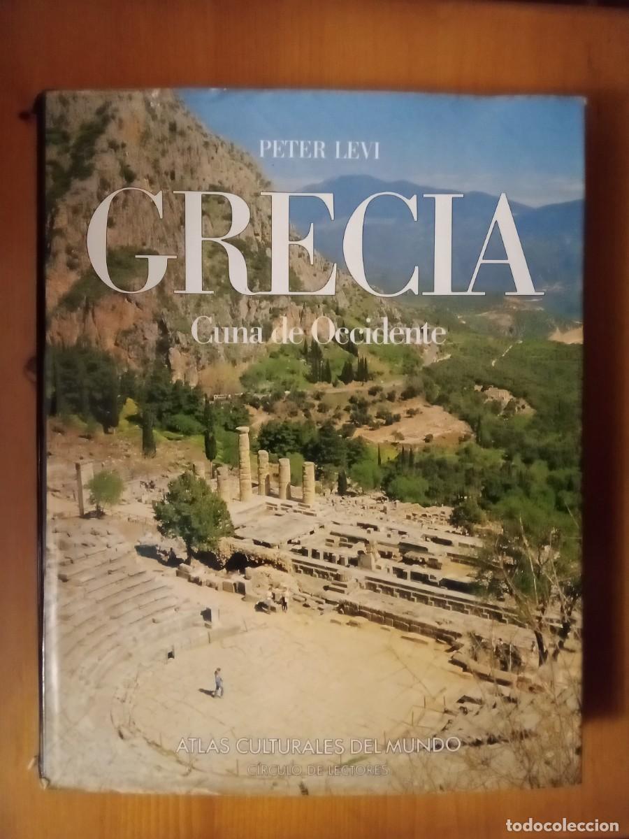Gebrauchte B&uuml;cher: GRECIA, CUNA DE OCCIDENTE, PETER LEVI, ATLAS CULTURALES DEL MUNDO, CIRCULO DE LECTORES