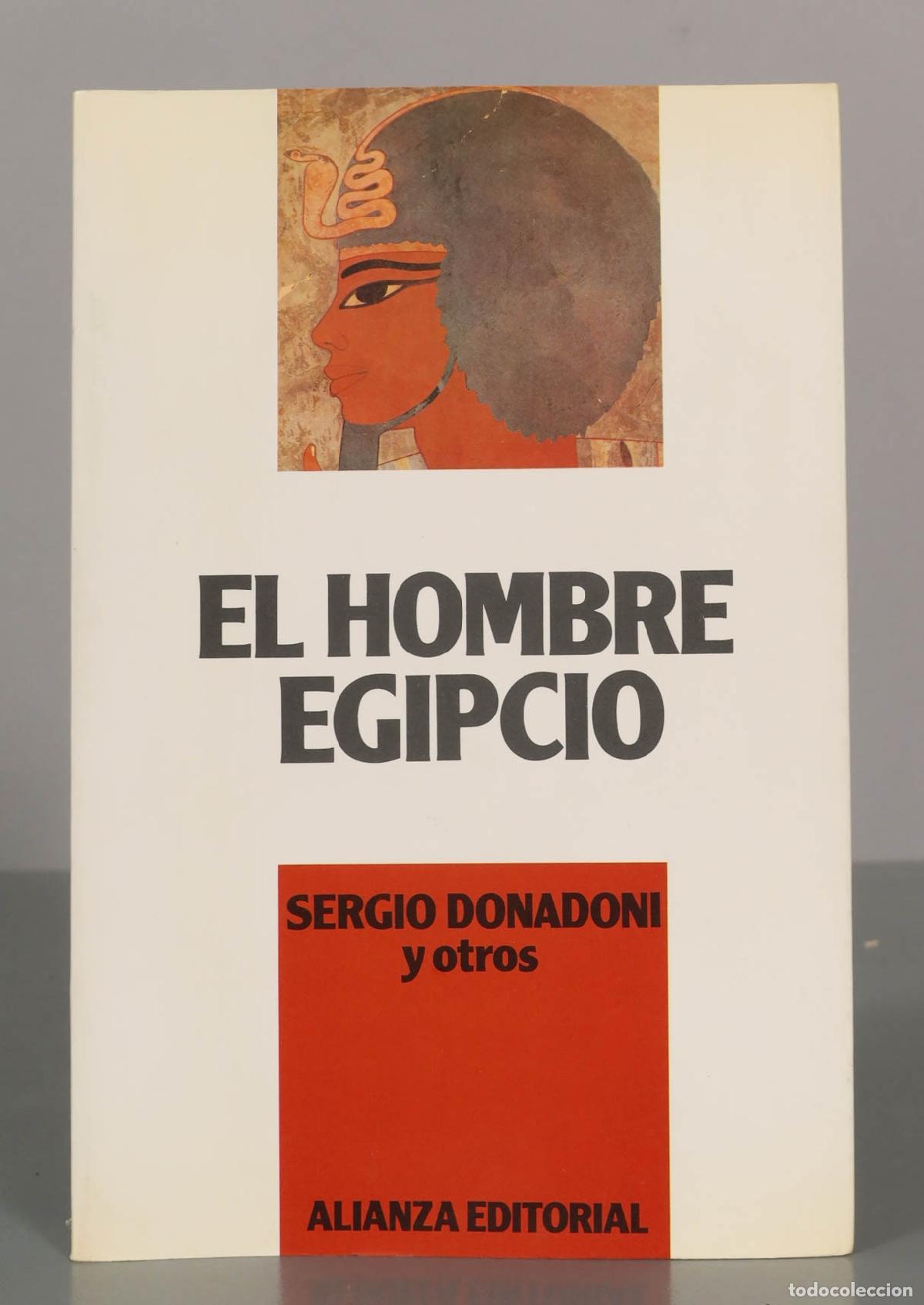 Libros de segunda mano: EL HOMBRE EGIPCIO. SERGIO DONADONI y otros.