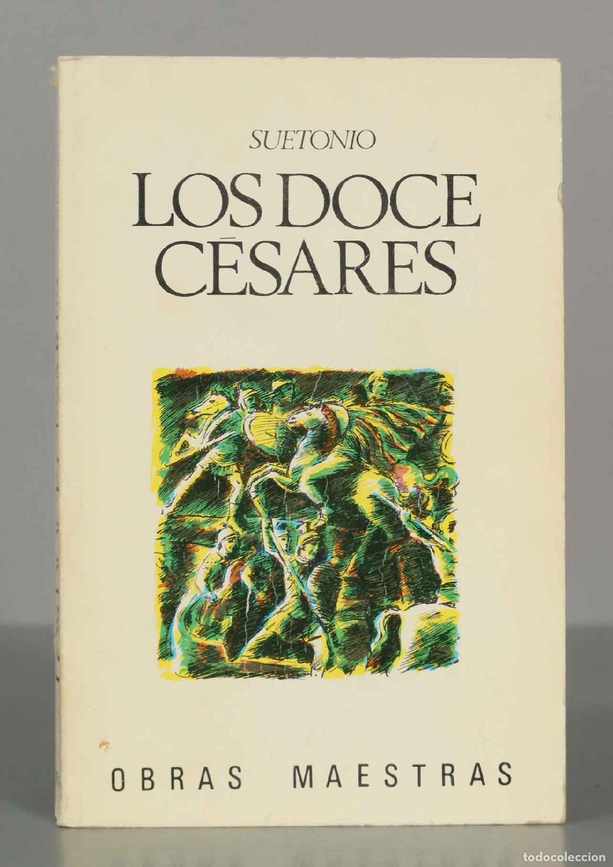 Libros de segunda mano: SUETONIO. LOS DOCE CESARES. OBRAS MAESTRAS.