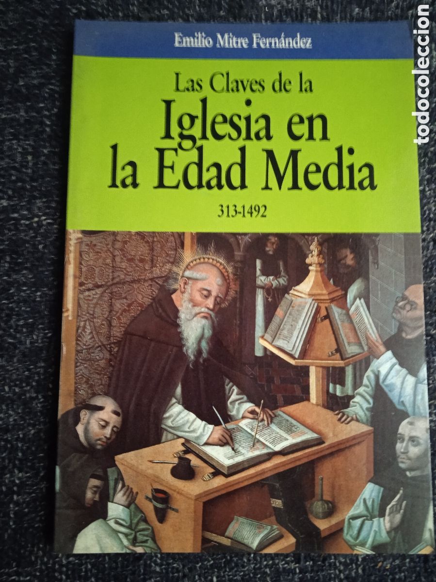 Libros de segunda mano: LAS CLAVES DE LA IGLESIA EN LA EDAD MEDIA / EMILIO MITRE FERNANDEZ