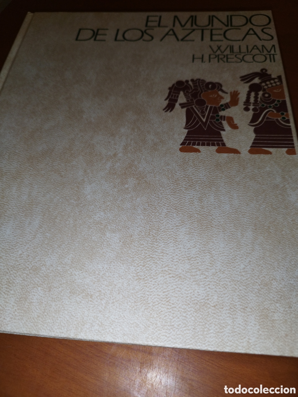 Libros de segunda mano: EL MUNDO DE LOS AZTECAS.- WILLIAM H. PRESCOTT. ED. CIRCULO DE LECTORES, 1975. ILUSTRADO