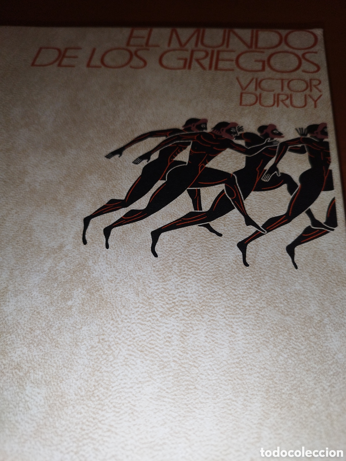 Libros de segunda mano: EL MUNDO DE LOS GRIEGOS.- VICTOR DURUY. ED. CIRCULO DE LECTORES, 1975. ILUSTRADO.