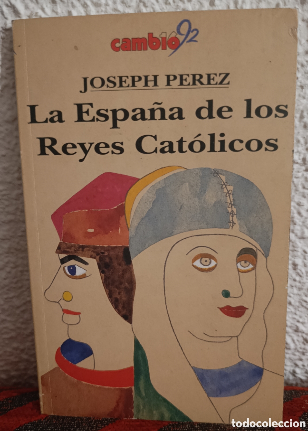 Libros de segunda mano: La Espa&ntilde;a de los Reyes Cat&oacute;licos escrito por el historiador Joseph P&eacute;rez.