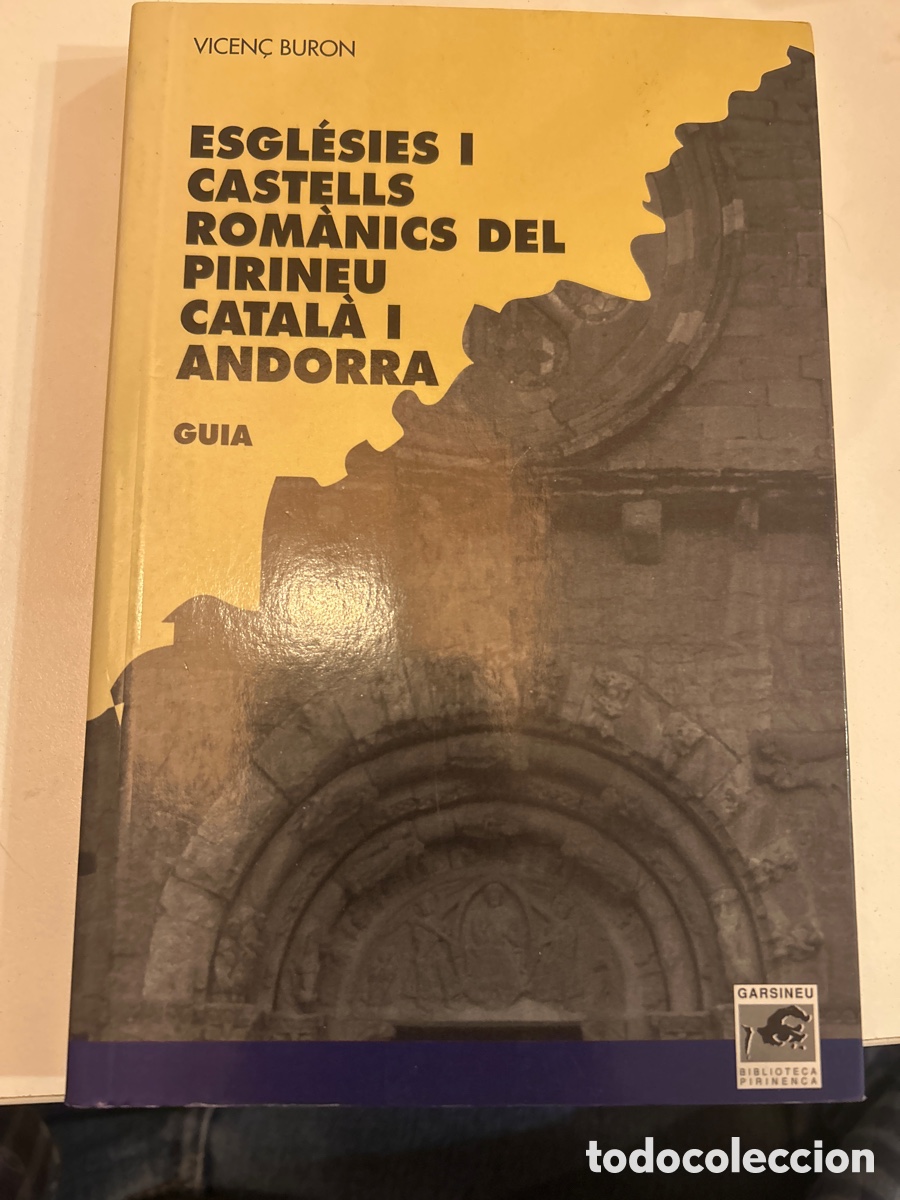 Libros de segunda mano: Esgl&egrave;sies i castells rom&agrave;nics del pirineu catal&agrave; i Andorra. Guia C20n