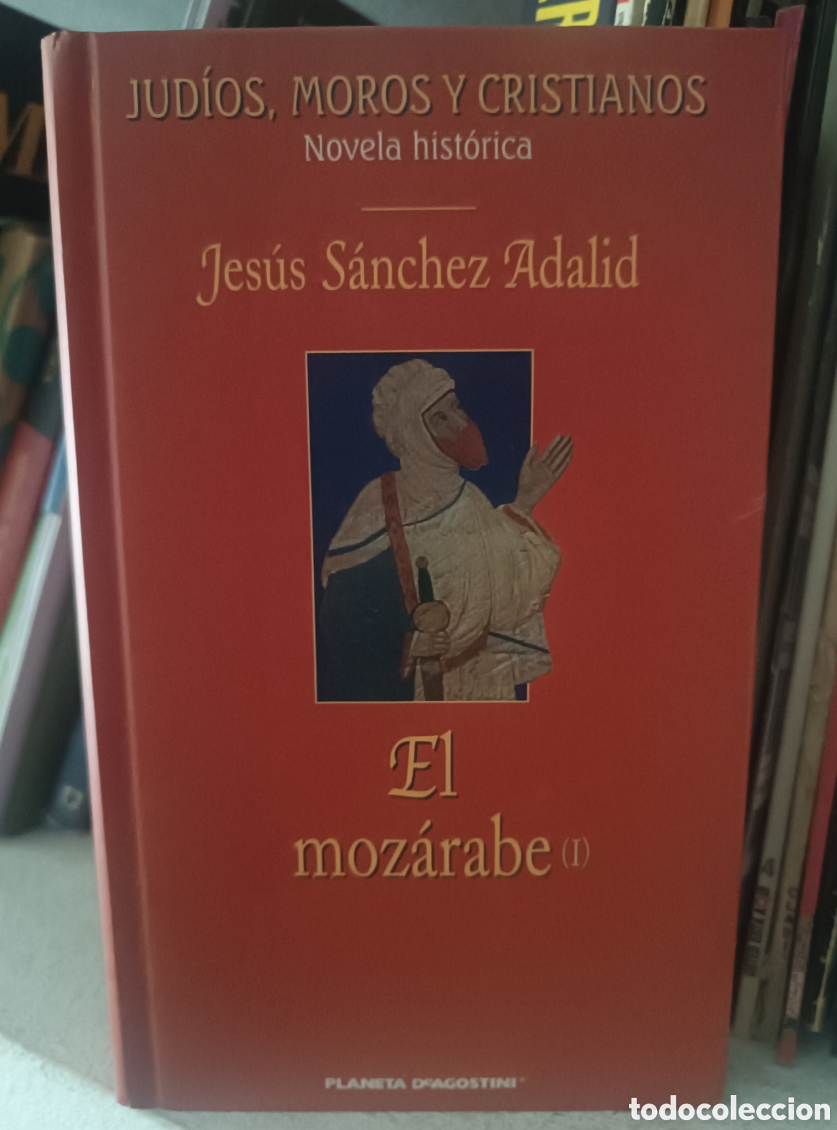 Libros de segunda mano: El moz&aacute;rabe (I). Novela Hist&oacute;rica.
