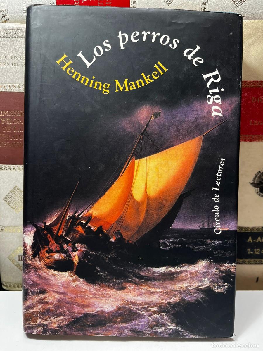 Libros de segunda mano: LOS PERROS DE RIGA. Henning Mankell.