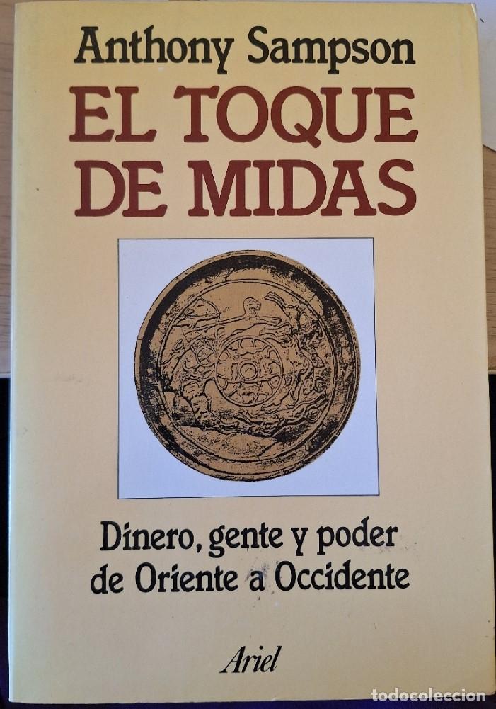 Libros de segunda mano: EL TOQUE DE MIDAS. - SAMPSON, Anthonty. - Foto 1