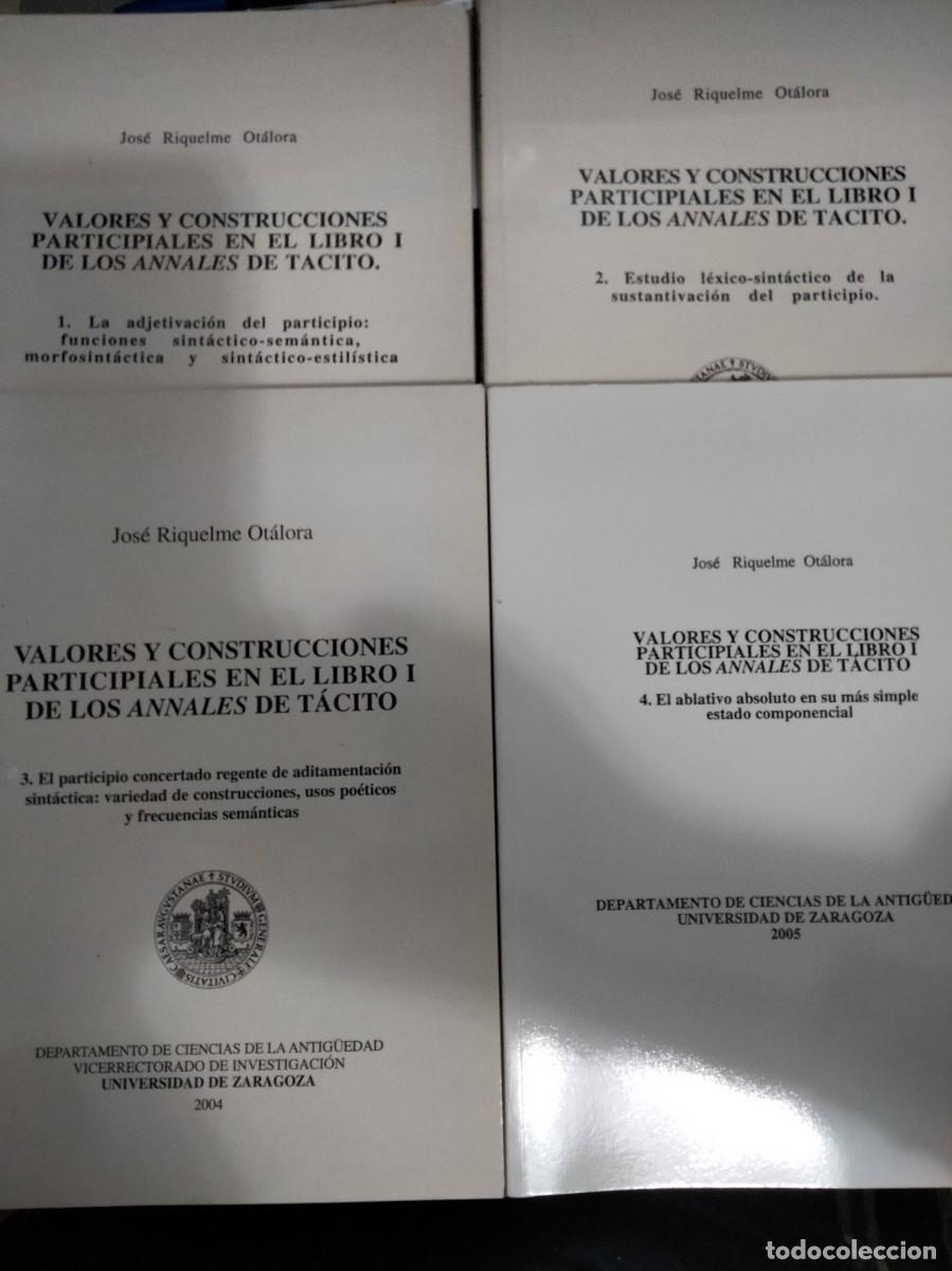 Libros de segunda mano: Jose Riquelme. Valores participiales en los Annales de Tacito. Historia de Roma. Filologia. Lat&iacute;n.