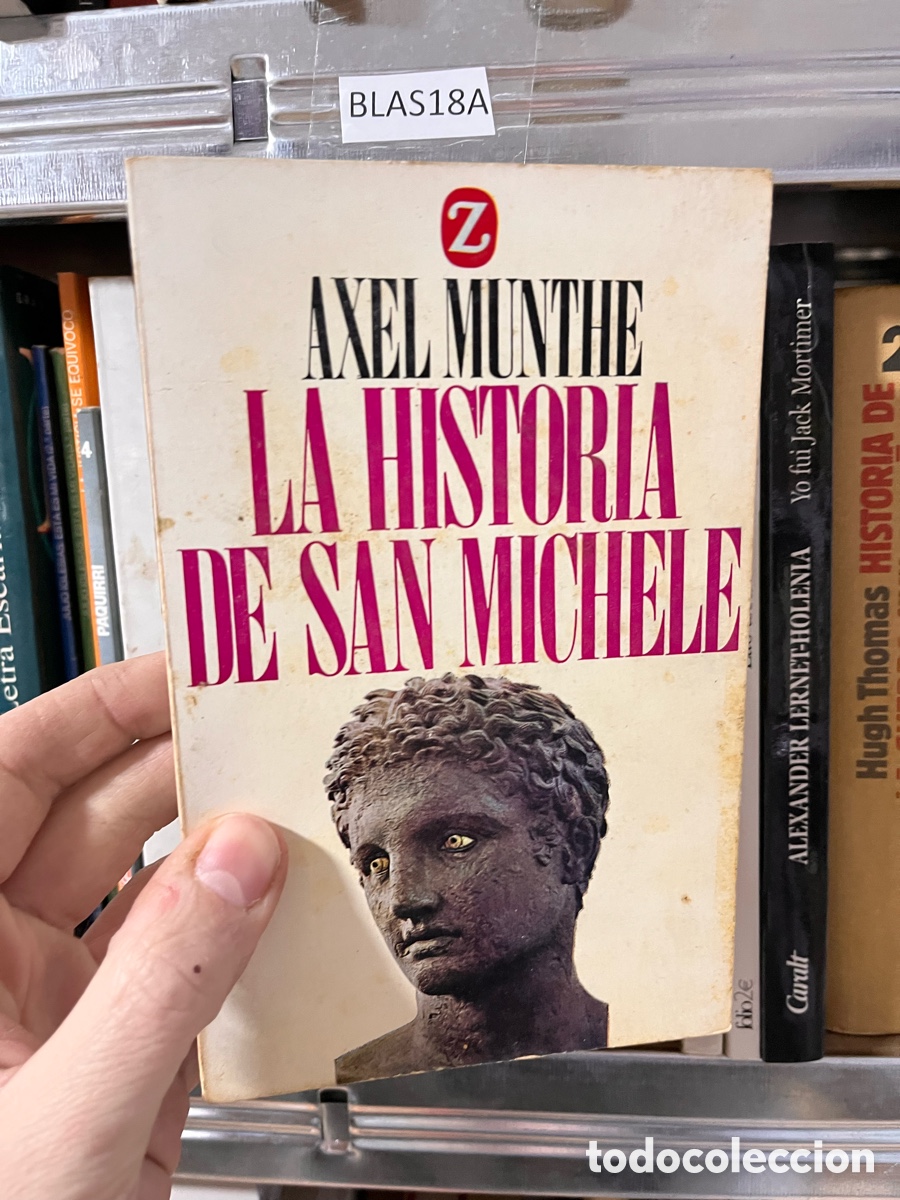 Libros de segunda mano: Blas18A LA HISTORIA DE SAN MICHELE - AXEL MUNHE